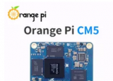 Orange Pi CM5 全球发售 售价 70 美元起