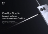 OnePlus Nord 4 将获得 4 个 Android 作系统更新和 6 年的安全更新